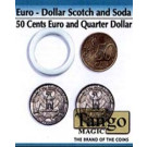 Euro-Dollar Scotch and Soda (50 cent and quarter) by Tango Magic
