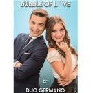 Bubble of Love por Duo Germanó