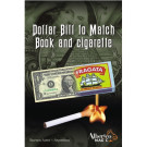 Dólar a Caja de Fósforos y Cigarrillo por Alberico Magic