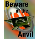 Beware of the Anvil por Anton Corradin