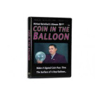 Coin in the Balloon por Michael Bairefoot y Magic Makers (DVD)