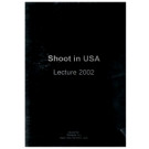 Shoot en USA por Shoot Ogawa (DVD)