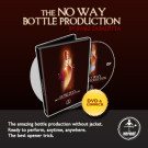 The No Way Bottle Production por Iñaki Zabaletta y Vernet Magic